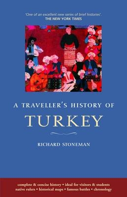 Traveller's History of Turkey - Richard Stoneman