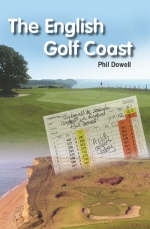 The English Golf Coast - Philip Dowell