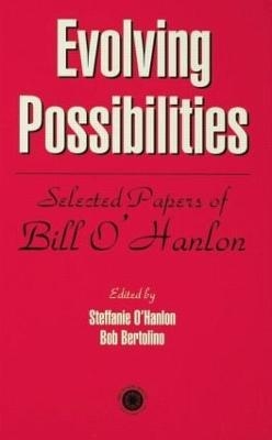 Evolving Possibilities - Stephanie O'Hanlon, Bob Bertolino