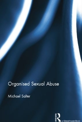 Organised  Sexual Abuse - Michael Salter