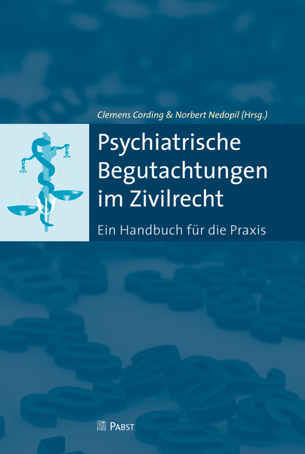 Psychiatrische Begutachtungen im Zivilrecht - 