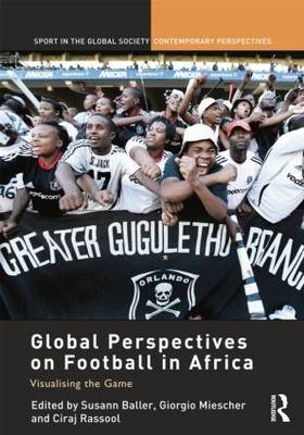 Global Perspectives on Football in Africa - 