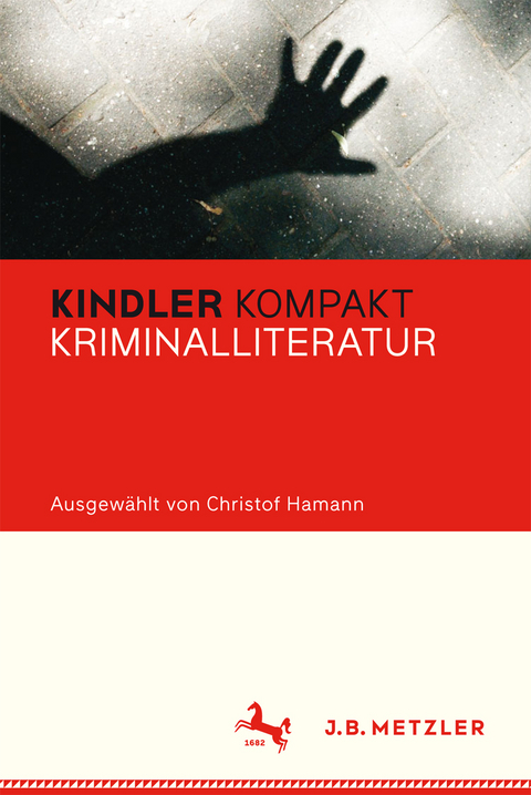 Kindler Kompakt: Kriminalliteratur - 