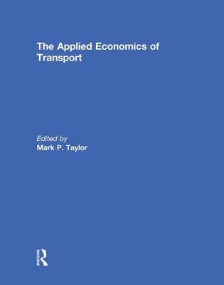 The Applied Economics of Transport - 