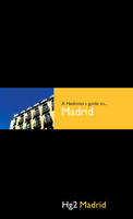 Hg2: A Hedonist's Guide to Madrid - Simon Hunter, Beverley Fearis