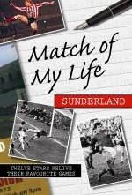 Match of My Life - Sunderland - 