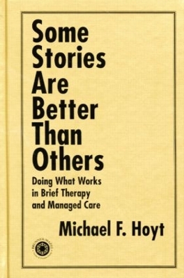 Some Stories are Better than Others - Michael F. Hoyt