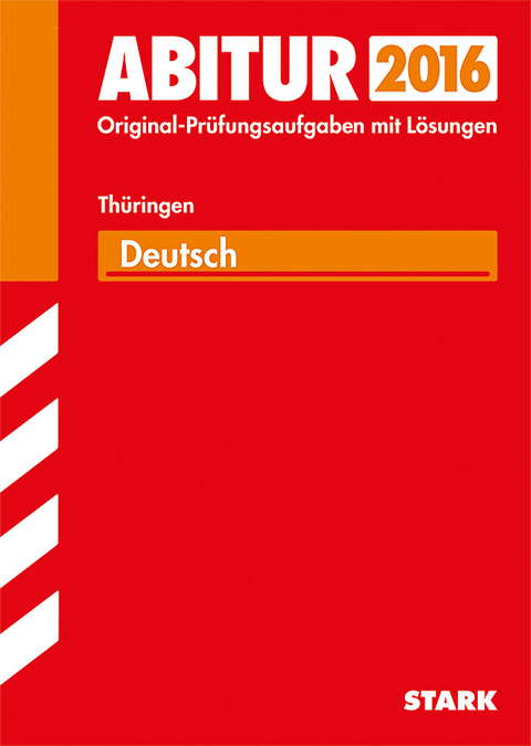 Abiturprüfung Thüringen - Deutsch - Wolfgang Höfler, Anette Wagner, Ingrid Apel, phil. Köhler, Steffi Smirr, Karin Klett, Hans-Eberhard Frank, Frank Nurzynski, Karin Hörtzsch, Susann Haack, Ulrike Blechschmidt, Roy Dieckmann, Birgit Raida, Stefanie Lösch, Petra Treppschuh, Silke Wagner