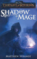 Shadowmage - Matthew Sprange