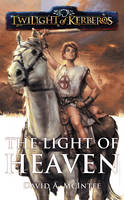 The Light of Heaven - David A. McIntee