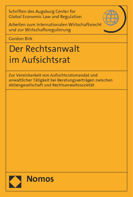 Der Rechtsanwalt im Aufsichtsrat - Gordon Birk