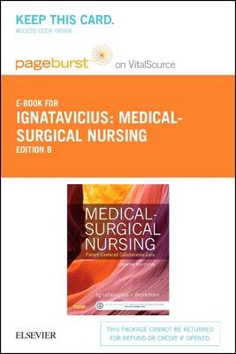 Medical-Surgical Nursing - Elsevier eBook on Vitalsource (Retail Access Card) - Donna D Ignatavicius, M Linda Workman