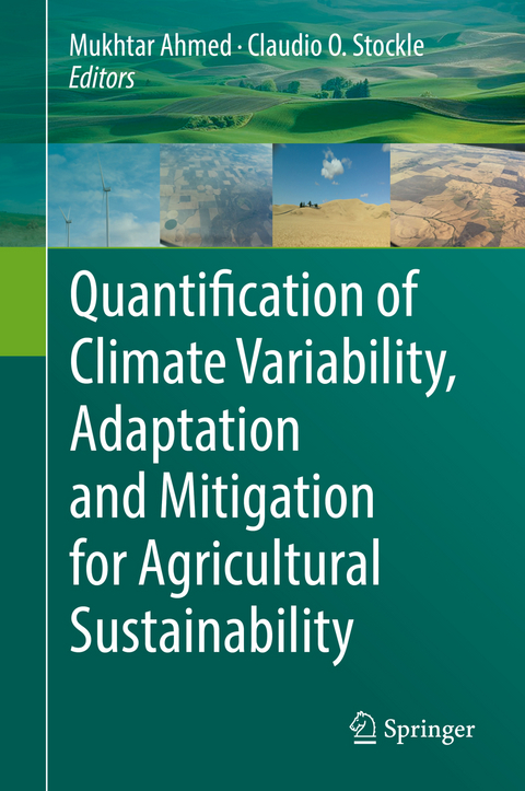 Quantification of Climate Variability, Adaptation and Mitigation for Agricultural Sustainability - 