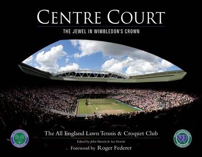 Centre Court -  All England Lawn-Tennis Club