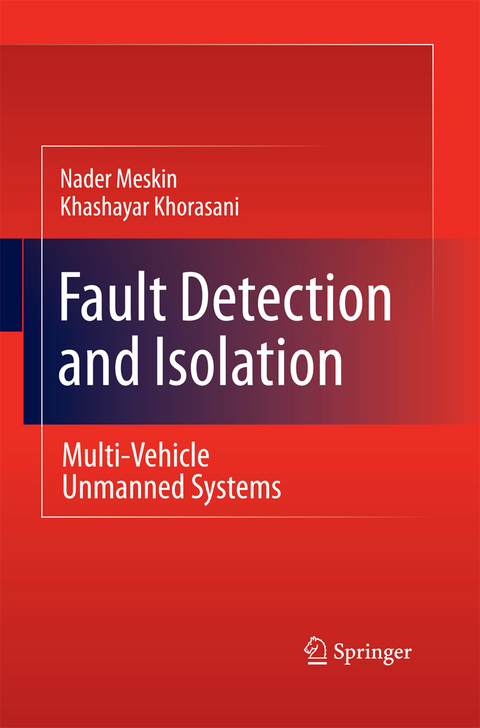 Fault Detection and Isolation - Nader Meskin, Khashayar Khorasani