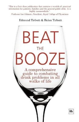 Beat the Booze - Helen Tirbutt, Edmund Tirbutt