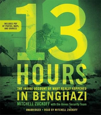 13 Hours - Mitchell Zuckoff