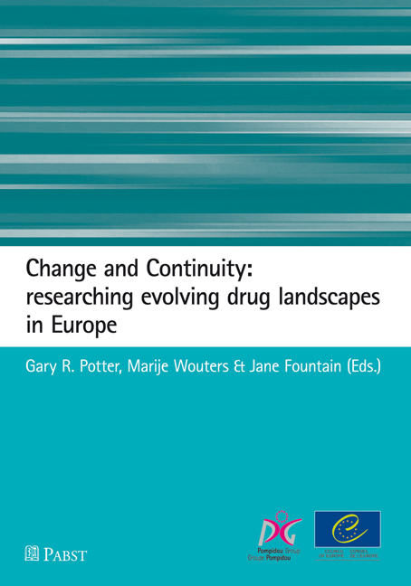 Change and Continuity: researching evolving drug landscapes in Europe - 