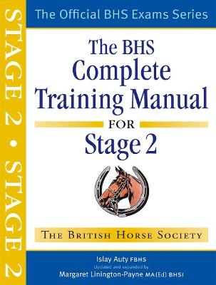 BHS Complete Training Manual for Stage 2 - Islay Auty