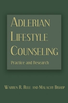 Adlerian Lifestyle Counseling - Warren R. Rule, Malachy Bishop