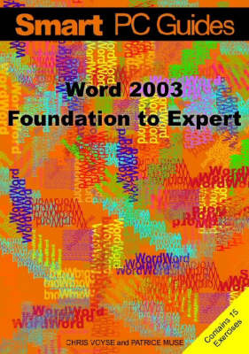 Word 2003 - Chris Voyse, Patrice Muse