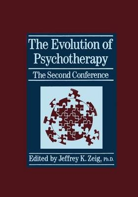 The Evolution Of Psychotherapy: The Second Conference - 