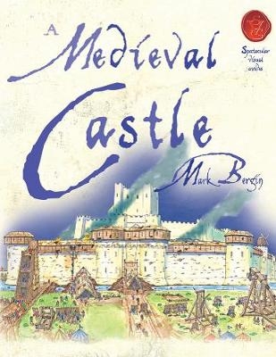 A Medieval Castle - Mark Bergin