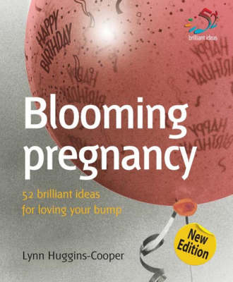 Blooming Pregnancy - Lynn Huggins Cooper