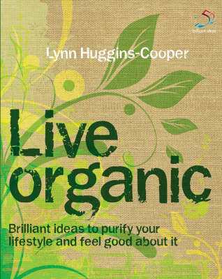 Live Organic - Lynn Huggins Cooper