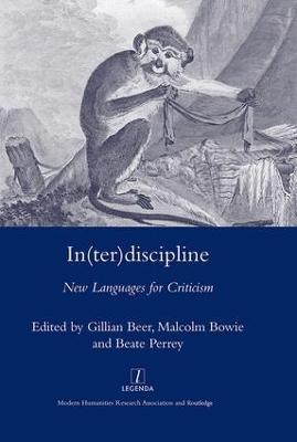 In(ter)discipline - Gillian Beer, Beate Perrey, Malcom Bowie