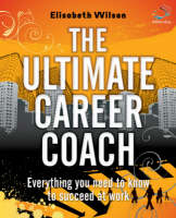 The Ultimate Career Coach - Ken Langdon, John Middleton, Elisabeth Wilson