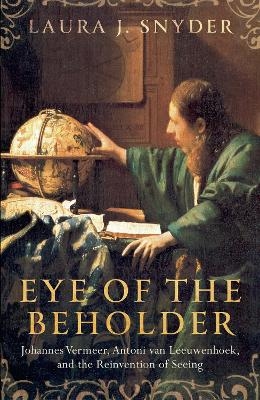 Eye Of The Beholder - Laura J. Snyder