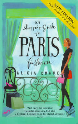 A Shopper's Guide to Paris Fashion - Alicia Drake