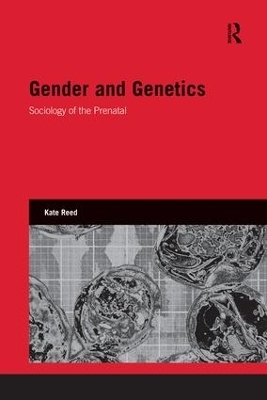 Gender and Genetics - Kate Reed