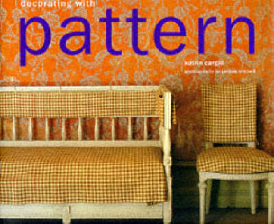 Decorating with Pattern - Katrin Cargill