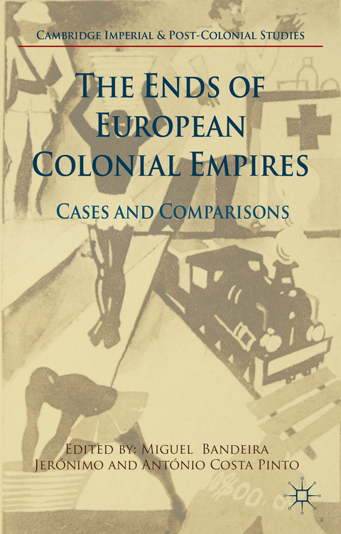 The Ends of European Colonial Empires - 