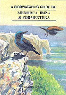 Birdwatching Guide to Menorca, Ibiza and Formentera - Graham Hearl,  Heart
