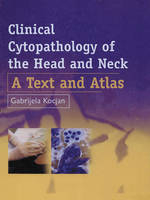 Clinical Cytopathology of the Head and Neck - 
