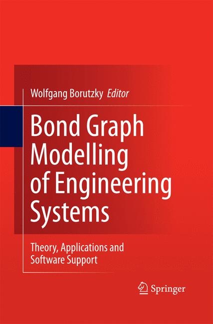 Bond Graph Modelling of Engineering Systems - 