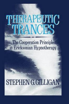 Therapeutic Trances - Stephen G. Gilligan