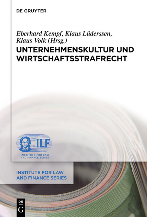 Unternehmenskultur und Wirtschaftsstrafrecht - 