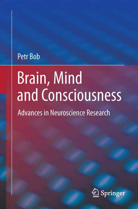 Brain, Mind and Consciousness - Petr Bob