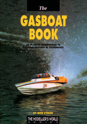 The Gasboat Book - Rick Eyrich