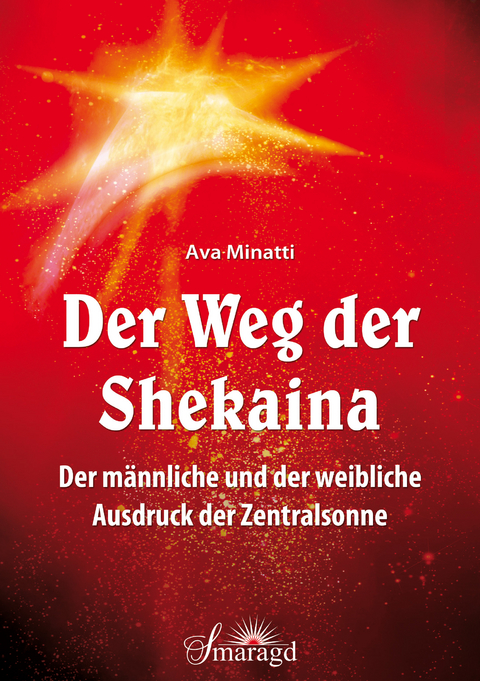 Der Weg der Shekaina - Ava Minatti