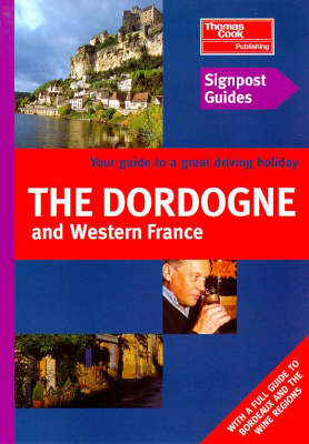 Dordogne and Western France - Eric Bailey, Ruth Bailey