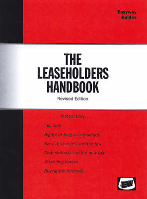 The Leaseholders Handbook - Martin Levy, Roger Sproston