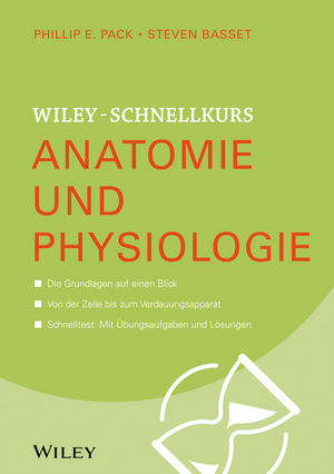 Wiley-Schnellkurs Anatomie und Physiologie - Steven Bassett