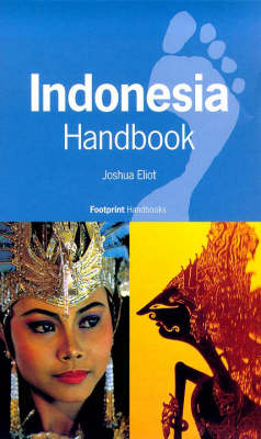 Indonesia Handbook - Joshua Eliot