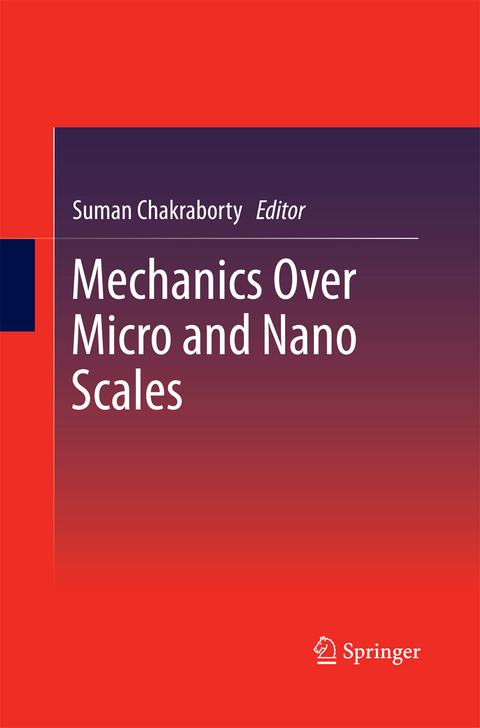 Mechanics Over Micro and Nano Scales - 