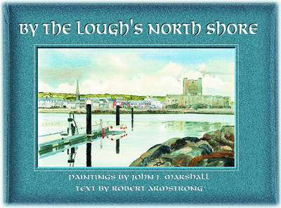 By the Lough's North Shore - Robert Armstrong